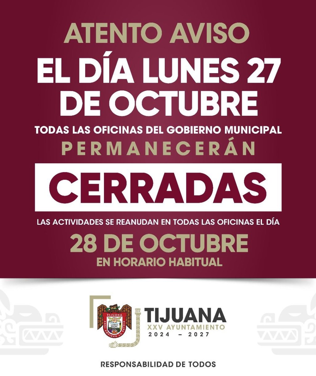 ¡AVISO IMPORTANTE! GOBIERNO MUNICIPAL DE TIJUANA SUSPENDE LABORES EL LUNES 27 DE&nbsp;OCTUBRE
