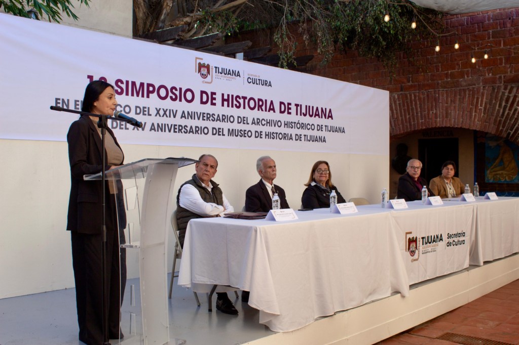 INICIA EL 18° SIMPOSIO DE HISTORIA DE TIJUANA: ARCHIVO ABIERTO Y HOMENAJE&nbsp;HISTÓRICO